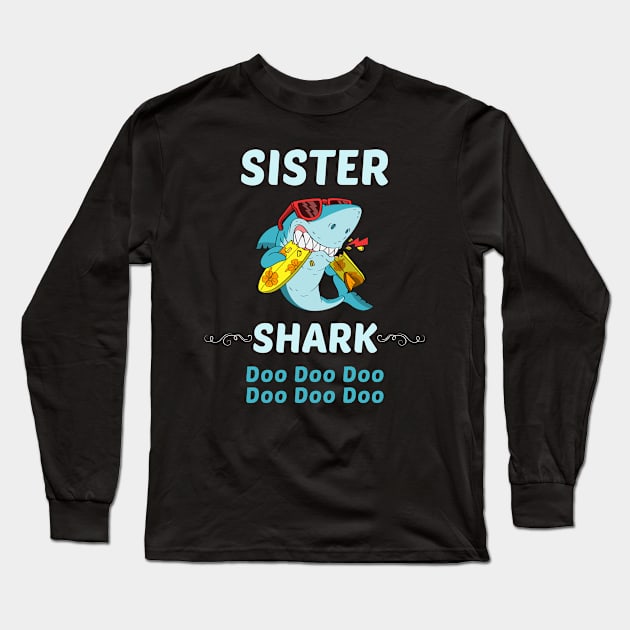 Family Shark 1 SISTER Long Sleeve T-Shirt by blakelan128